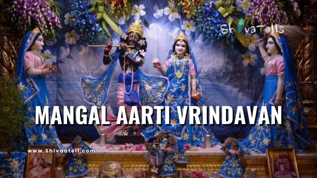 Mangal Aarti Vrindavan