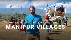 Manipur’s Tribal Villages Experiencing the Soul of the Northeast