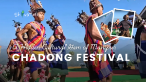 Chadong Festival A Hidden Cultural Gem of Manipur