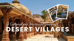 Discovering Rajasthan’s Desert Villages A Cultural and Historical Journey (1)