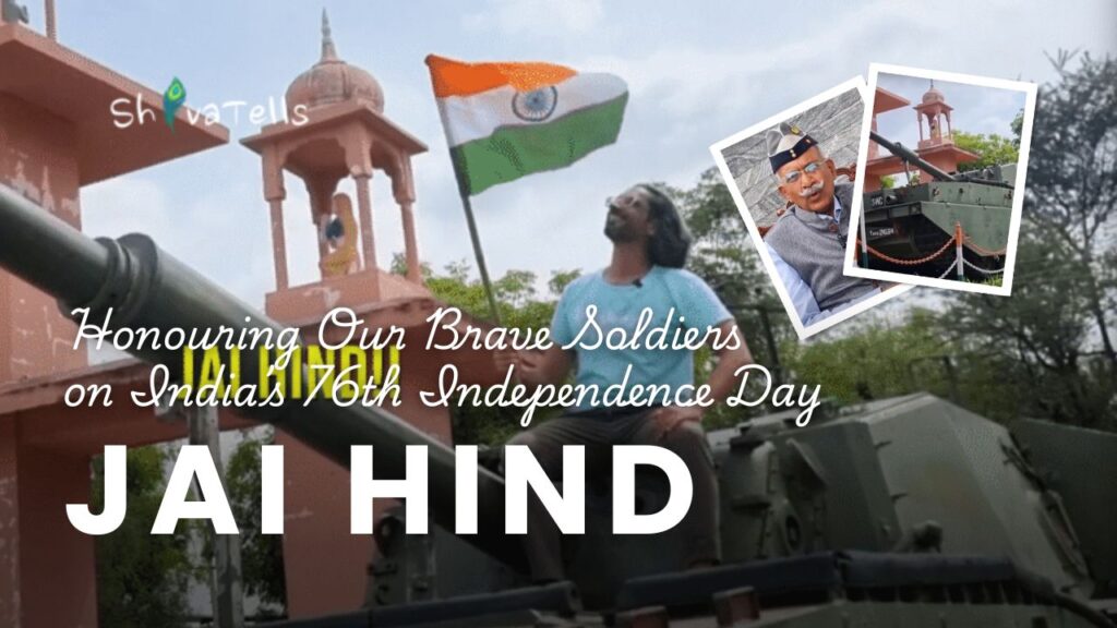 Honouring Our Brave Soldiers on India’s 76th Independence Day